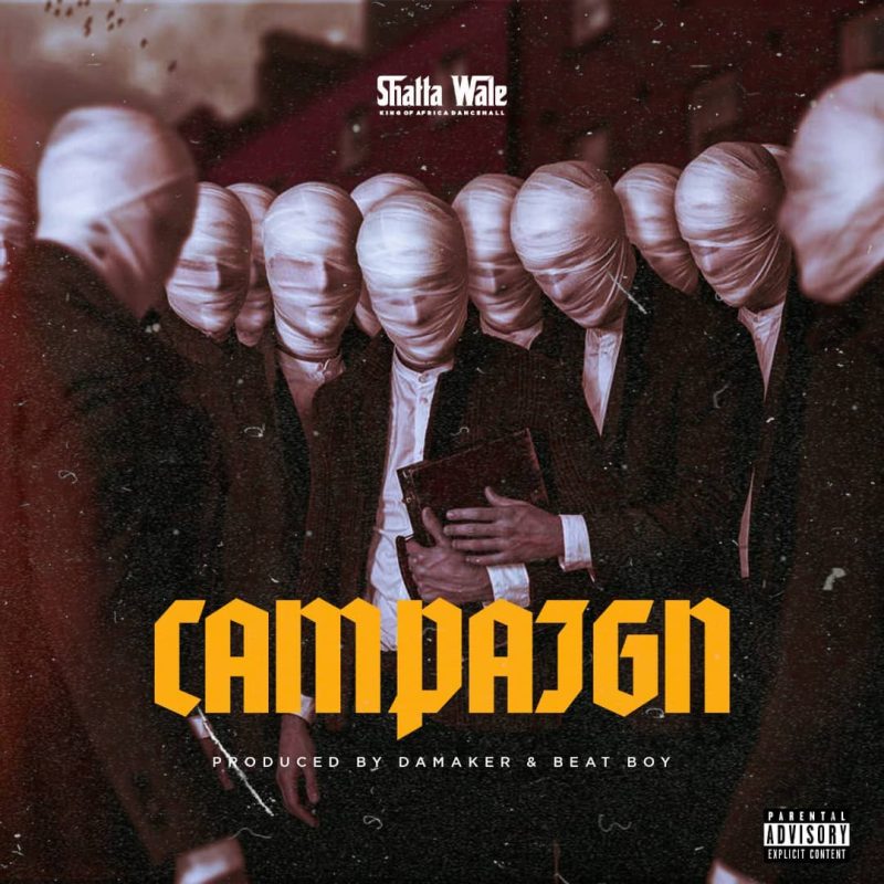 Shatta Wale – Campaign by Shatta Wale (Download MP3 New Powerful Ghana Songs 2023) - ZackNation